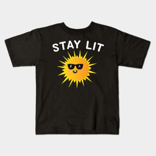 Stay Lit Kids T-Shirt